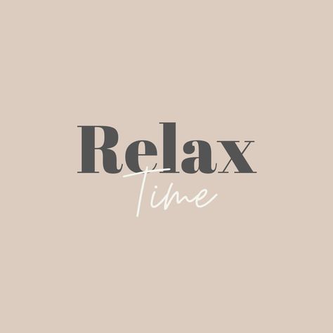 Phrasal verb Relax Word, Relaxation Aesthetic, Relax Quote, September Mood, Ipad Aesthetic, Phrasal Verbs, Relax Time, Free Time, Mood Board