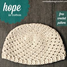 Free Crochet Pattern for a Women's Chemo Cap in Worsted Weight Cotton Yarn. This is the Hope in Cotton Hat Pattern. This pattern is available in multiples sizes and a lightweight hat pattern is also available. Summer Beanies Women, Adult Beanie Crochet Pattern, Skull Cap Pattern, Cotton Hat Pattern, Chemo Caps Pattern, Cotton Crochet Patterns, Pola Topi, Crochet Adult Hat, Crochet Hat For Women