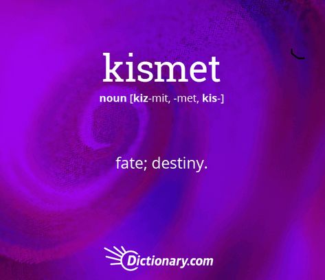 "The #word Kismet is of foreign origin & is used in Turkish, Urdu, Hindi and Arabic. In Hindi it would be pronounced more like kismat, & it means "fate" or "destiny". The meaning is exactly the same in #English. So instead of saying, "it is fate", you could say "it is kismet". Foreign Names With Meaning, Turkish Words With Meaning, Turkish Names, Unique Words Definitions, Aesthetic Names, Word Nerd, Ancient Mythology, Word Definitions, Character References