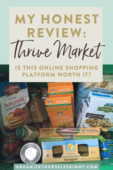 My Honest Review: Thrive Market | Meal Prep for Beginners - Have you been wondering lately: Is Thrive Market worth it? Well, I’m here to help! Here is the full rundown on how Thrive Market has completely changed my life and meal planning. Organize Yourself Skinny | Cooking Tips | Healthy Eating | Meal Planning #thrivemarket #cookingtips #mealprep #weightloss Healthy Eating Meal Plan, Meal Prep For Beginners, Healthy Living Motivation, Meal Prep Clean Eating, Thrive Market, Healthy Grocery List, Healthy Lifestyle Changes, Eating Tips, Healthy Family Meals