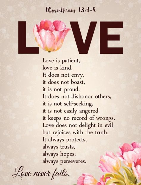 1 Corinthians 13:4-8 Beautiful Bible Verses, Inspirational Quotes About Success, Love Is Patient, Inspirational Prayers, Love The Lord, Favorite Bible Verses, Christian Quotes Inspirational, Verse Quotes, Bible Inspiration