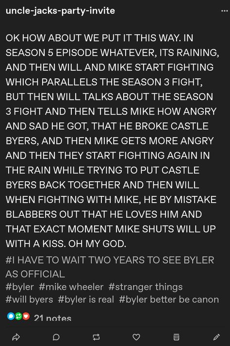 Byler Season 5, Byler Fanfic, Stranger Things Byler, Byler Proof, Stranger Things Fanfic, Im Waiting, Uncle Jack, Stranger Things Tv, Stranger Things Meme