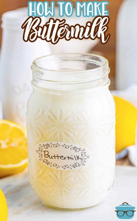 A large mason jar filled with Homemade Buttermilk. How To Make Butter Milk, Substitute For Buttermilk, Make Buttermilk, Fried Chicken Recipe Southern, Buttermilk Waffles, Recipe Hacks, Buttermilk Biscuits Recipe, How To Make Buttermilk, Best Banana Pudding