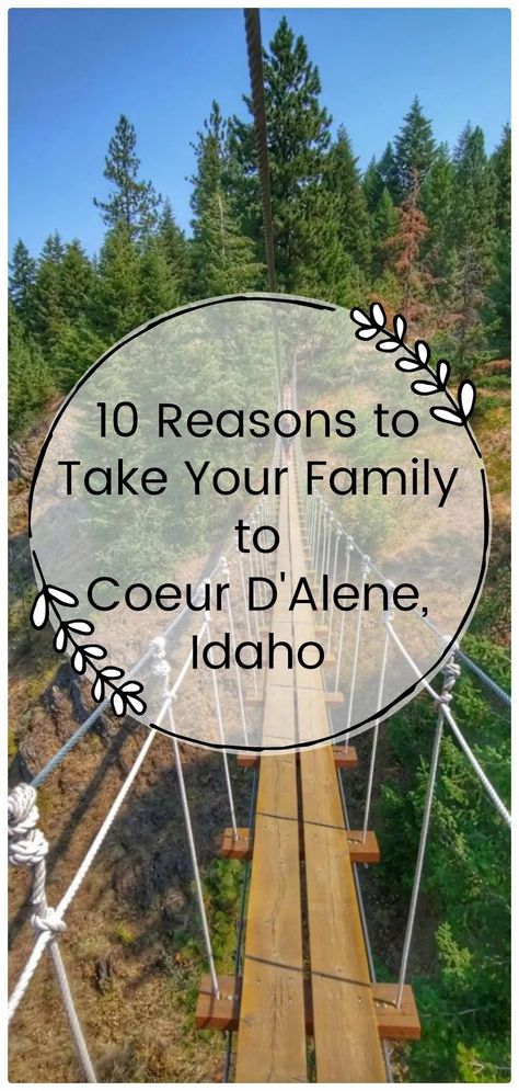 Couer Dalene Idaho, Explore Idaho, Idaho Vacation, Coeur D'alene Idaho, Visit Idaho, Idaho Travel, Family Destinations, Coeur D'alene, Family Travel Destinations