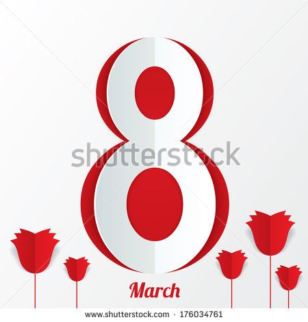 March 8 Women's Day card with roses on white background. Cut from paper. Vector illustration - stock vector Homemade Journals, Homemade Journal, 8. Mart, 8 Mart, International Women’s Day, Shape Crafts, March 8, Mothers Day Crafts, Winter Cards