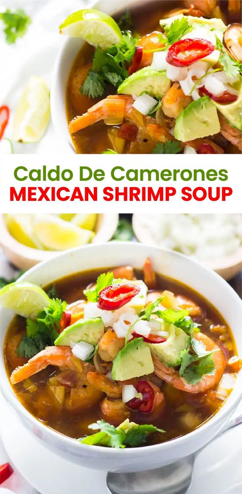 Shrimp Tortilla Soup, Shrimp Soup Mexican, Mexican Shrimp Soup, Mexican Soups, Shrimp Soup Recipes, Summer Soup Recipes, Hispanic Dishes, Mexican Shrimp, Keto Soups