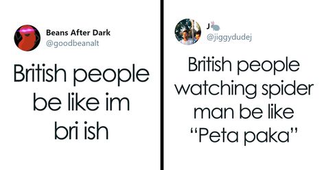 These 30 Tweets Are Teaching People To Speak In A British Accent And It's Ridiculously Spot On British Language Memes, British People Be Like Tweets, British Slangs, British Slang Words, Tweets Funny, British Slang, British Memes, Scottish Accent, British Things