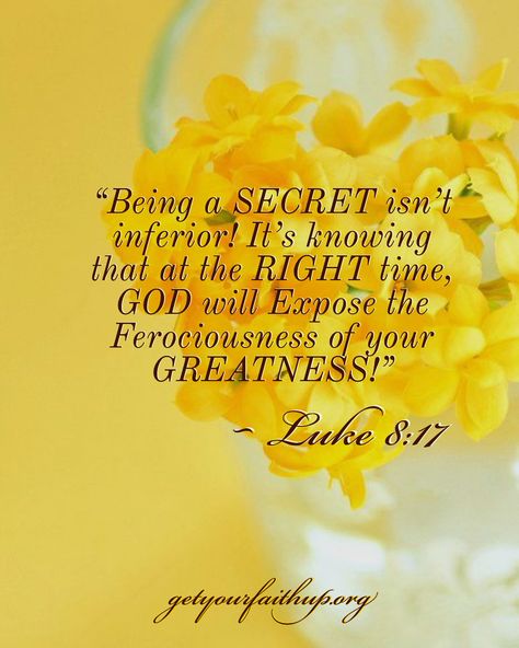 Luke 8:17, Luke 8 17, Trust God's Timing, Wait On God, Trust Gods Timing, God's Timing, Luke 8, Waiting On God, Gods Timing