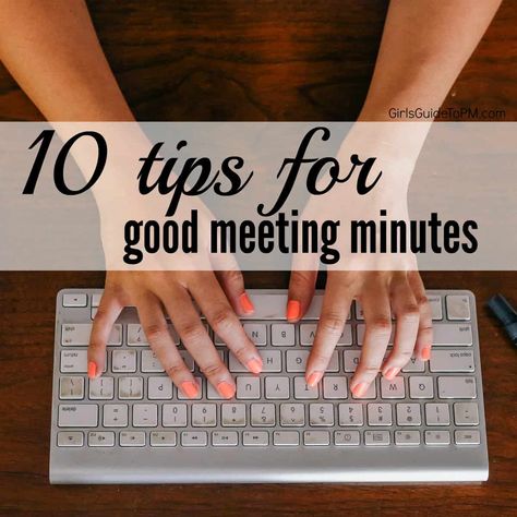 Administrative Assistant Tips, Effective Meetings, Meeting Minutes, Office Tools, Meeting Planning, Admin Assistant, Write Better, Meeting Agenda, Administrative Assistant