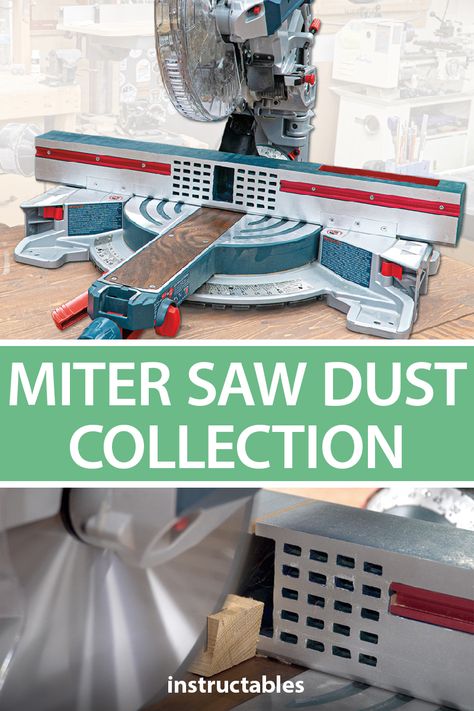 Miter Saw Dust Collection, Fence Tools, Mitre Saw Dust Collection, Workshop Setup, Shop Dust Collection, Saw Dust, Mitre Saw, Manly Stuff, Workshop Tools