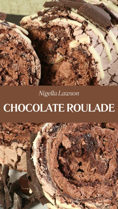 Nigella Chocolate Roulade Meringue Roulade Recipe, Roulade Recipe Desserts, Marquise Cake, Chocolate Roulade Recipe, Charlotte Royale, Roulade Cake, Meringue Roulade, Chocolate Roulade, Roulade Recipe