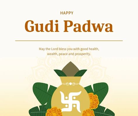 Happy Gudi Padwa 2024 Wishes, Images and Quotes Happy Gudi Padwa, Happy Father's Day Wishes, 2024 Wishes, Hindu New Year, Fathers Day Wishes, Gudi Padwa, Hindu Festivals, You Are Blessed, Goddess Lakshmi