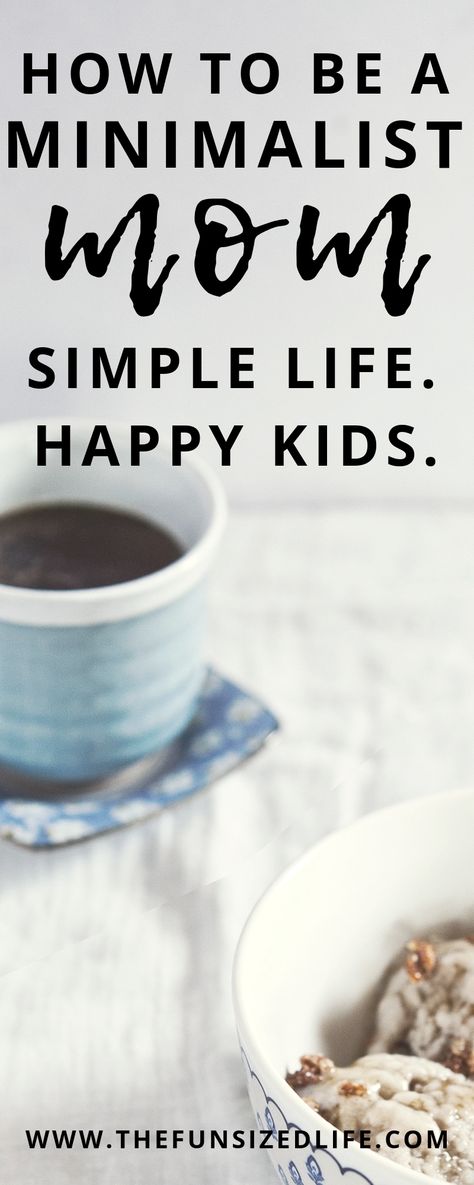 Family Minimalism, Minimal Mom, Being A Minimalist, Minimalist Mama, Be A Minimalist, Witchy Mama, Minimalist Living Tips, Crunchy Mama, Minimalist Mom