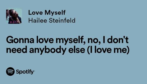 Hailee Steinfeld Quotes, Love Myself Hailee Steinfeld, Hailee Steinfeld Lyrics, Song Lyric Quotes, Love Myself, Aesthetic Board, Twitter Headers, Song Lyric, Hailee Steinfeld