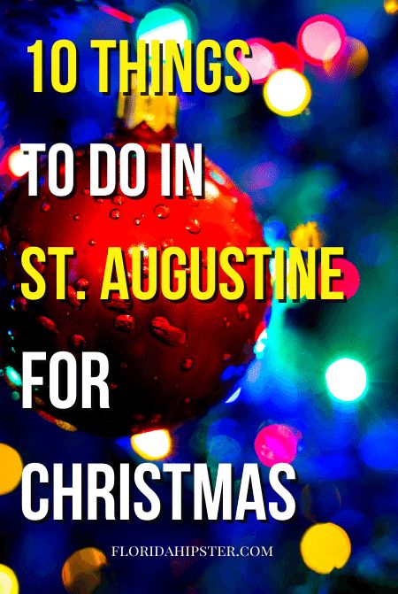 St Augustine At Christmas, Saint Augustine Christmas, Christmas In St Augustine Florida, St Augustine Christmas, St Augustine Florida Christmas, Things To Do In St Augustine Florida, St Augustine Florida Things To Do, Florida In December, Dade City Florida