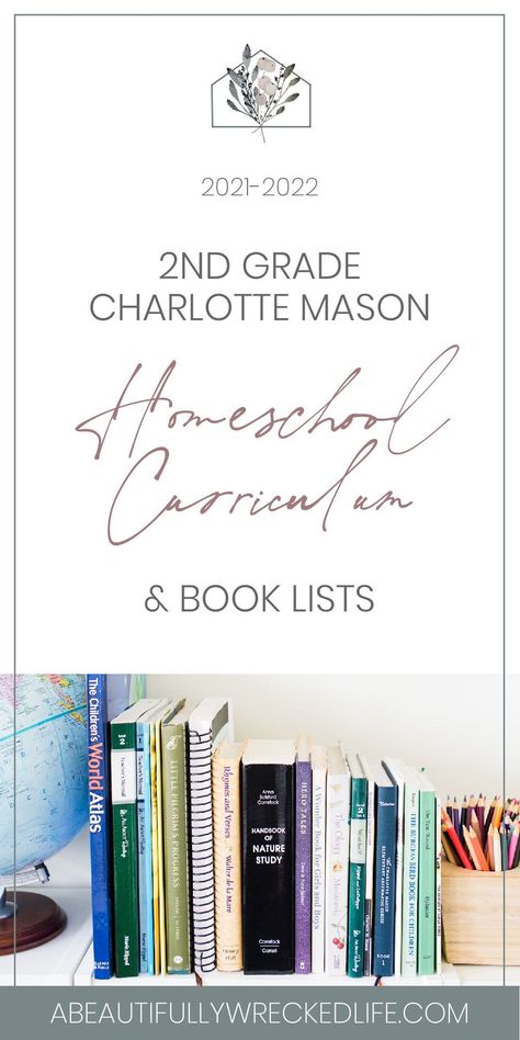 Second Grade Reading List, Secular Charlotte Mason, Charlotte Mason 2nd Grade, Charlotte Mason Homeschool Curriculum, Charlotte Mason Living Books List, Simply Charlotte Mason, Charlotte Mason Book List, Homeschool 2nd Grade, Second Grade Homeschool