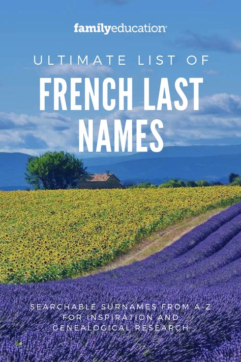 French last names for genealogical research or baby name inspiration. Find great book character names from these surnames, too! #lastnames #bookcharacter #frenchnames #genealogy French Last Names List, French Family Names, Regal Last Names, French Surnames For Characters, French Last Names For Characters, Unique Surnames For Characters, Unique Last Names For Characters, Last Names For Characters List, Last Names With Meaning