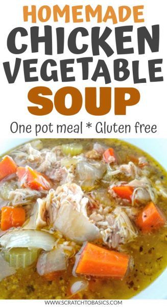 Make homemade chicken vegetable soup today! Use the vegetables you have on hand like carrots, celery, and onion. Add cooked chicken, bone broth and you're done! One pot meal! Perfect for busy weeknight meals. #scratchtobasics #soup Gluten Free Chicken Vegetable Soup, Best Chicken Vegetable Soup, Ww Chicken Vegetable Soup, Easy Chicken And Vegetable Soup, Chicken Soup With Vegetables, Keto Chicken Vegetable Soup Recipes, Bone In Chicken Soup Recipes, Chicken Broth Vegetable Soup, Chicken And Vegetables Soup