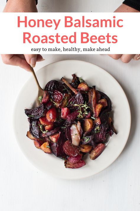 Balsamic And Honey Roasted Beets, Beets With Balsamic Vinegar, Honey Roasted Beets Recipe, Caramelized Beets, Balsamic Beets, Beet Recipes Healthy, Roasted Beets Recipe, Healthiest Vegetables, Edges Easy