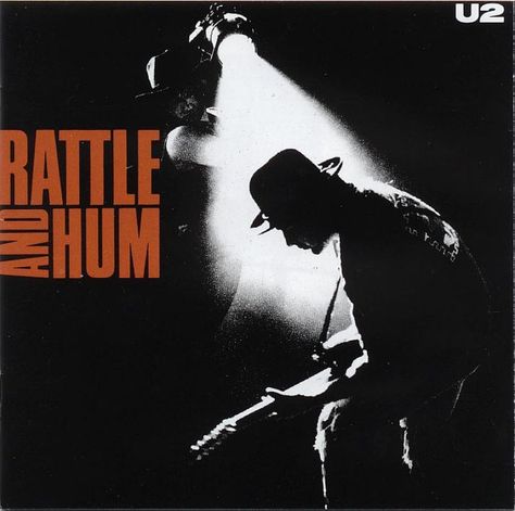 U2 RATTLE AND HUM U2 Poster, Rock Album Cover, Greatest Album Covers, Rock Album Covers, Classic Album Covers, Bb King, Iconic Album Covers, Musica Rock, Lp Cover