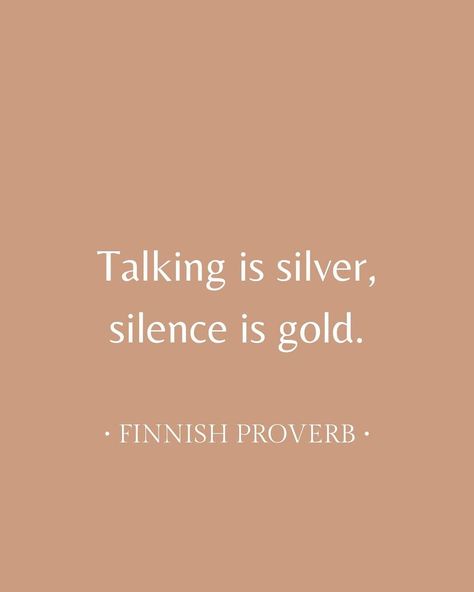 This Finnish proverb reminds us that not saying anything is sometimes better than speaking too much or saying something inappropriate. Finnish Proverbs, Finnish Language, Finnish Words, Small Quote Tattoos, Quote Tattoos, Proverbs Quotes, Aesthetic Shop, Say Anything, Say Something