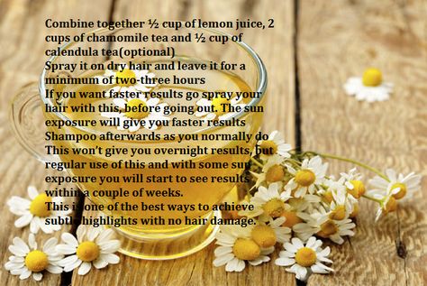 Chamomile tea hair lightening Hair Lightening, Calendula Tea, How To Lighten Hair, Fast Results, Chamomile Tea, Dry Hair, Juice, Hairstyles, Tea