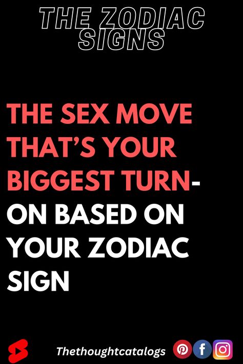 Zodiac Turn Ons, Find Your Zodiac Sign, Zodiac Characteristics, Horoscope Compatibility, Horoscope Dates, Astrology Today, Horoscope Love Matches, Zodiac Signs Chart, Today Horoscope