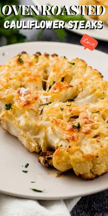 Baked Califlower, Oven Baked Cauliflower, Baked Cauliflower Recipe, Low Calorie Recipe, Cauliflower Steaks Recipes, Low Carb Low Calorie, Cauliflower Recipes Healthy, Cauliflower Steak, Roasted Cauliflower Steaks