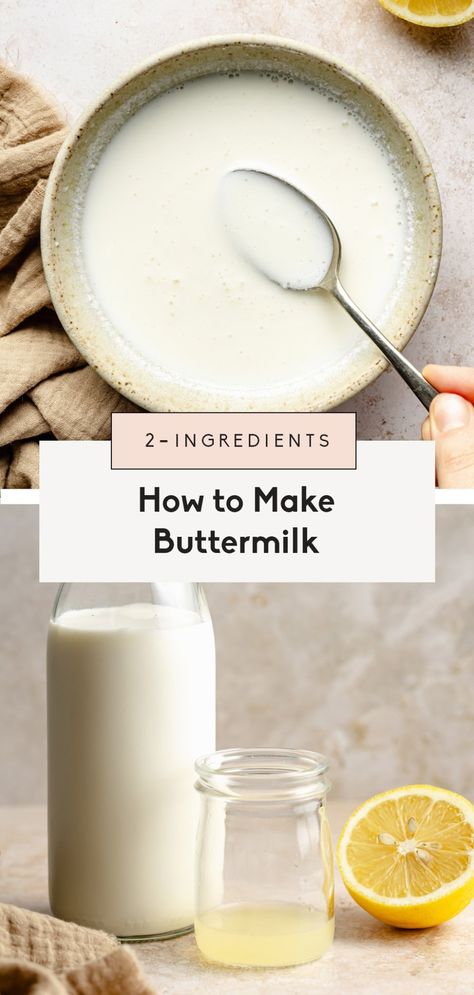 How to Make Buttermilk (2-Ingredients!) | Ambitious Kitchen Substitute For Buttermilk How To Make, How To Make Your Own Buttermilk, Make Buttermilk From Milk, Substitution For Buttermilk, How To Make Buttermilk From 2% Milk, Pork Pot Stickers, Homemade Ingredients, Make Buttermilk, House Fever