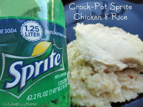 We Love Being Moms!: Crock-Pot Sprite Chicken & Rice Sprite Chicken, Sprite Recipe, Easy Slow Cooker Recipes, Chicken And Rice, Freezer Cooking, Chicken Rice, Cream Of Chicken, Cream Of Chicken Soup, Food For Thought