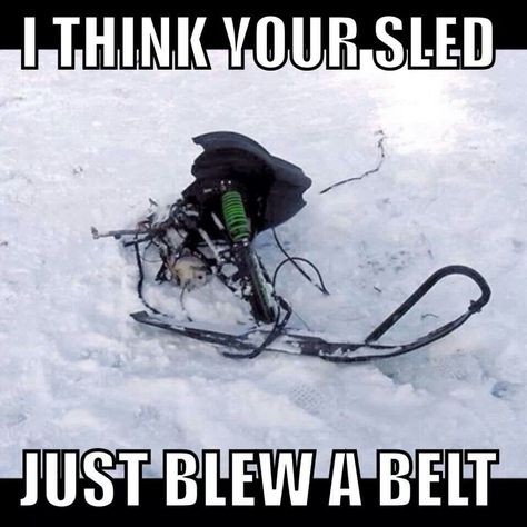 Snowmobile Humor, Snowmobiling Humor, Snow Mobiling, Snowmobile Accessories, Snow Machine, Mechanic Humor, Cat Jokes, Snow Fun, Horse Trailer