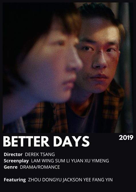 Better Days Movie Poster, Better Days Wallpaper, Better Days Movie Wallpaper, Better Days Poster, Drama Movie Poster, Better Days Movie, Better Days 2019, Poster Kdrama, Romance Movie Poster