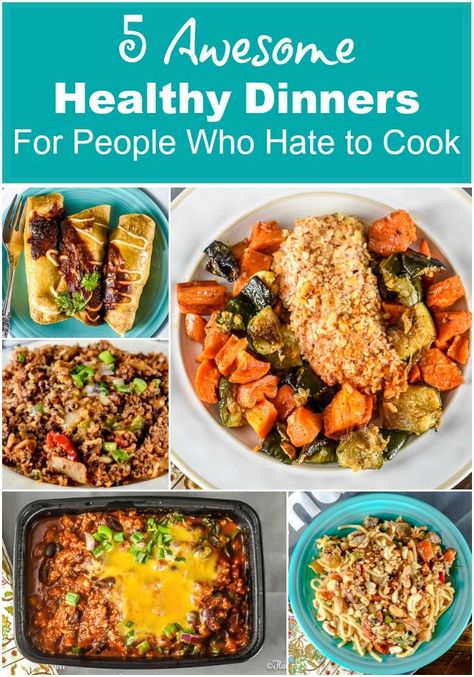 These 5 Awesome Healthy Dinners For People Who Hate to Cook are perfect for busy people on the go who don't have time to cook. via @flavormosaic Easy Dinners For People Who Cant Cook, Tomato Recipes For People Who Dont Like Tomatoes, Recipes For People Who Hate Cooking, No Cook College Meals, Healthy Meals When Youre Broke, Meals For Three, Latest Recipe, Good Healthy Recipes, Flavorful Recipes