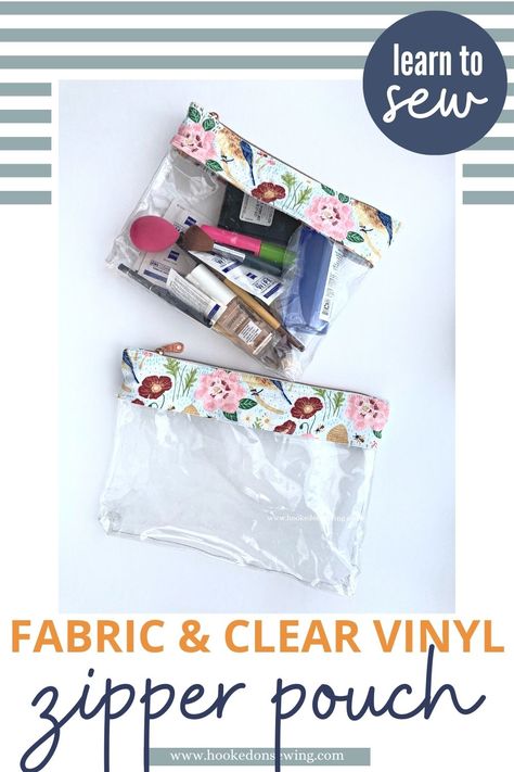 Vinyl Makeup Bag, Clear Vinyl Bag Pattern, Sewing With Vinyl Fabric, Free Vinyl Bag Sewing Patterns, Clear Zipper Pouch Tutorial, Vinyl Zipper Pouch Tutorial, Clear Pouch Pattern, Sewing Vinyl Projects, Vinyl Pouches Diy