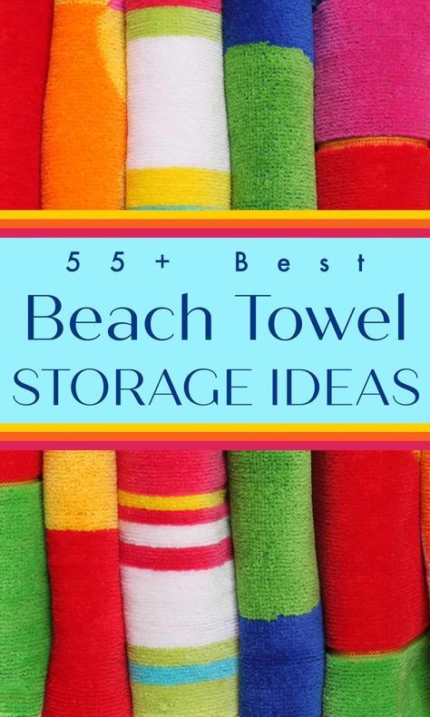 55+ of the best storage solutions for your beach towels, including where to keep towels, outdoor & indoor storage & creative DIY ideas. Beach Towel Storage Garage, Organizing Beach Towels, Best Way To Store Beach Towels, Swimming Pool Towel Storage, Indoor Pool Storage Ideas, Beach Towel Storage Closet, Storing Pool Towels, Pool Towels Storage Ideas, Beach Towel Organization