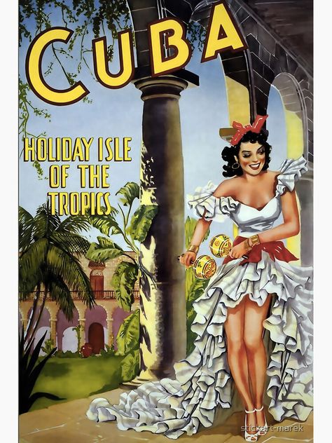 Cuba Holiday, Cuban Revolution, Vintage Cuba, Cuban Music, Vintage Ski Posters, Havana Club, Woman Dancing, Visit Cuba, Tourism Poster