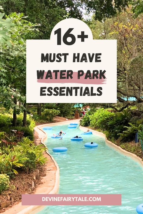 16  Must Have Water Park Essentials Water Park Essentials List, What To Take To A Water Park, What To Bring To Water Park, Water Park Essentials, Waterpark Essentials, Water Park Tips, Water Park Ideas, Disney World Water Parks, Disney Water Parks