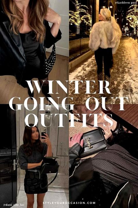 Looking for the perfect going out outfits for winter and cold weather? We’re sharing 15+ casual and chic night out outfits for date night outfits, bar outfits, and club outfits. Stay chic and warm with these perfect winter party fashion ideas. Winter 2024 Going Out Outfits, Fancy Night Out Outfit Winter, Going Out 30s Outfit, Afternoon Drinks Outfit Winter, December Night Out Outfit, Bar Attire For Women Going Out, Winter Outfits For Night Out, Fall Outfit Inspo 2024 Going Out, Night Out Over 40 What To Wear