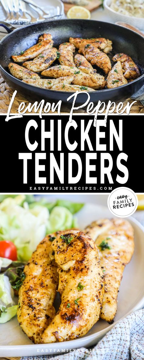 Lemon Pepper chicken tenders in a skillet. 2nd pic is lemon pepper chicken tenderloins on a plate served with salad Healthy Balanced Dinner, 15 Min Dinner, Chicken Tender Recipes Easy, Baked Chicken Cutlets, Crock Pot Baked Potatoes, Chicken Tenders Recipe, Chicken Tenderloin Recipes, Easy Family Recipes, One Skillet Meals