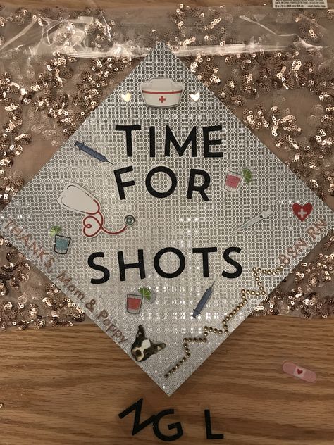 Time For Shots Nursing Cap, Time For Shots Graduation Cap, Er Nurse Grad Cap, Nursing School Graduation Cap, Teacher Vision Board, Nurse Graduation Cap, Nursing Motivation, Life Reset, Nurse School