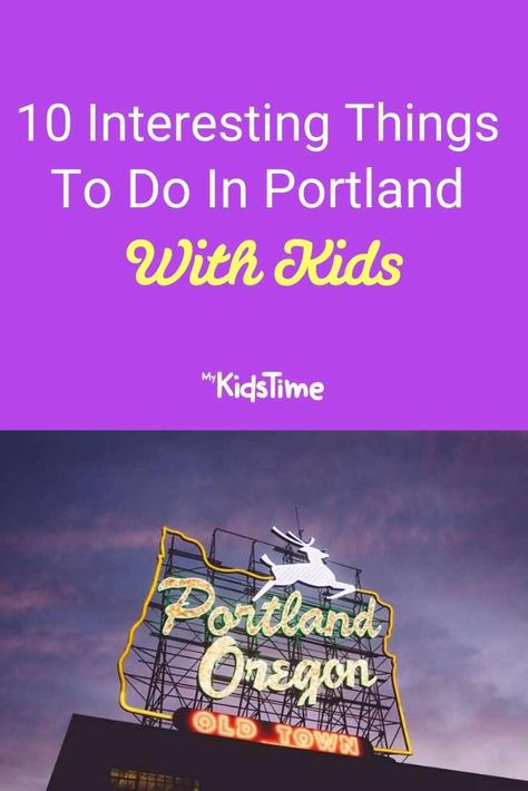 10 Fun and Interesting Things To Do In Portland With Kids Portland With Kids, Things To Do In Portland, Interesting Things To Do, Visit Oregon, Fish Hatchery, Washington Park, Kid Friendly Activities, Us National Parks, Day Hike