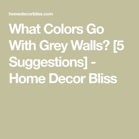 What Colors Go With Grey Walls? [5 Suggestions] - Home Decor Bliss Colors Go With Grey, Grey Painted Rooms, Dark Blue Curtains, Yellow Couch, Light Colored Furniture, Gray Walls, Light Grey Walls, Velvet Couch, Grey Room