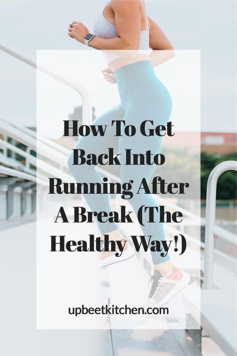 Getting Into Running, How To Get Back Into Running, Get Into Running, Get Back Into Running, Work Burnout, Getting Back Into Running, Running Training Plan, Running Diet, Running Plan