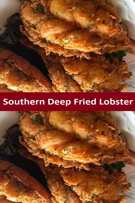 Southern Deep Fried Lobster Deep Fried Lobster, Seafood Boils, Dinner Board, Fried Lobster, Diy Easy Recipes, Chicken Bake, Southern Fried Chicken, Deep Fry, Lobster Recipes