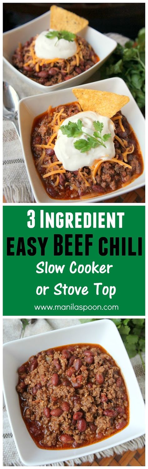 3 Ingredient Chili, Easy Beef Chili, Chili Slow Cooker, Slow Cooker Chili Beef, 3 Ingredient Recipes, Slow Cooker Chili, Beef Chili, Crock Pot Cooking, Easy Beef