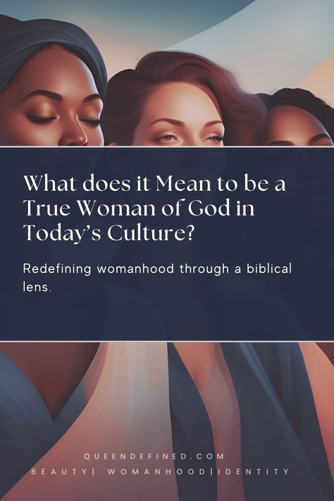 What does it mean to be a true woman of God: Refining Womanhood through a biblical lens. Woman Of God, Christian Studies, Revelation 21, Biblical Womanhood, Mean To Be, Family Plan, Christian Blogs, It's Meant To Be, Women Life