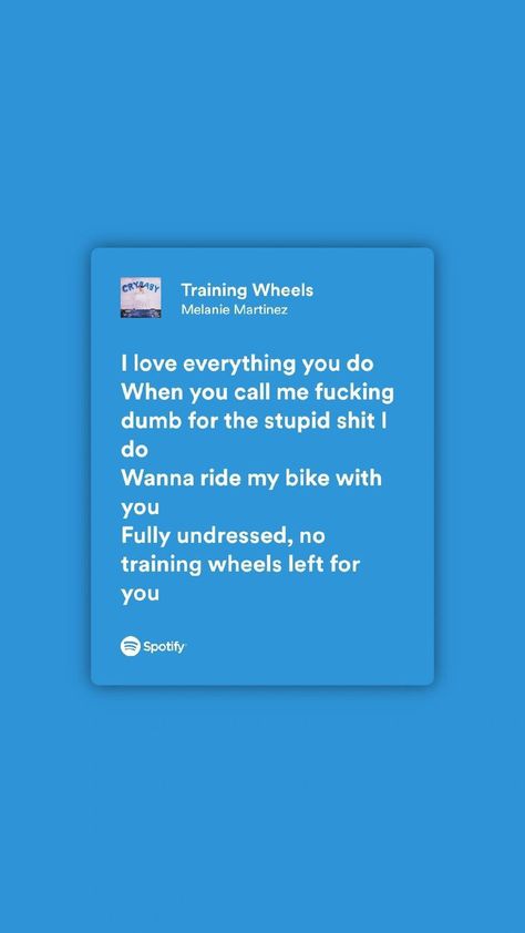 Training Wheels Lyrics, Training Wheels Melanie Martinez, Melanie Martinez Training Wheels, Mood Bored, Beautiful Lyrics, Favorite Lyrics, Song Lyric, Pretty Lyrics, Me Me Me Song