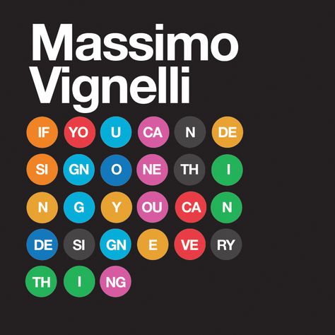 Transportation Branding, Subway Design, Vignelli Design, Sign Typography, Work Graphic, Massimo Vignelli, Swiss Design, Web Graphic Design, Creative Labs