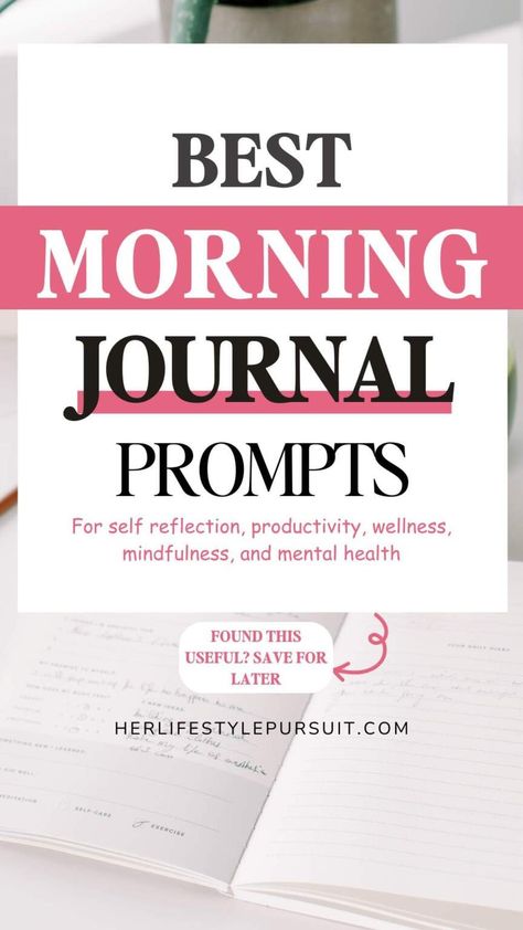 Ultimate Morning Journal Prompts for Intentional Day (60+ Ideas) 

Morning journal prompts | Morning journal | Mindfulness | Journal ideas | Writing prompts | Writing therapy | Daily Journal Prompts Journal Ideas Writing Prompts, Journal Ideas Writing, Journal Mindfulness, Morning Journal Prompts, Prompts Writing, Morning Journal, Journal Questions, Best Morning, Gratitude Journal Prompts