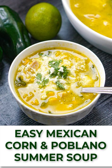 Poblano Pepper And Corn Recipes, Poblano Soup Crockpot, Anaheim Pepper Soup, Chicken Corn Poblano Soup, Poblano Chicken Tortilla Soup, Delicious Soups Comfort Foods, Corn Poblano Soup, Corn And Poblano Soup, Chicken And Poblano Soup